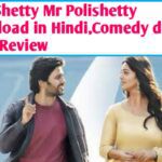 Miss Shetty Mr Polishetty Download in Hindi,Comedy drama 2023, Review